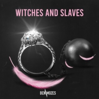 Witches and Slaves