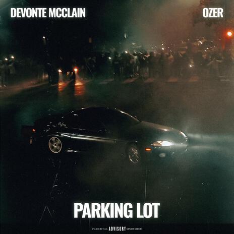 Parking Lot ft. Ozer | Boomplay Music