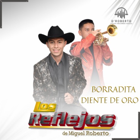 Borradita Diente de Oro | Boomplay Music