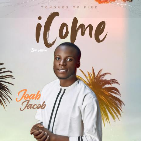 Tongues of fire (I Come Live Session) (Live) ft. Joab Jacob