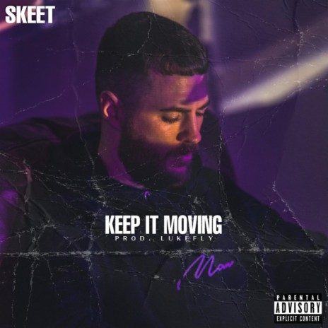 Keep it moving | Boomplay Music