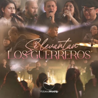 Se Levantan Los Guerreros lyrics | Boomplay Music