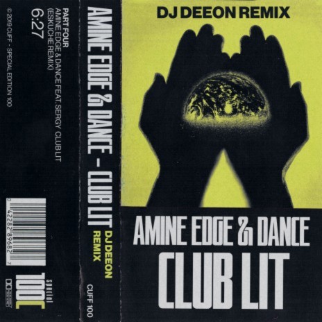 Club Lit (DJ Deeon Remix) ft. Amine Edge & DANCE & SerGy
