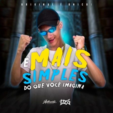 É Mais Simples do Que Voce Imagina ft. MC oliveira | Boomplay Music