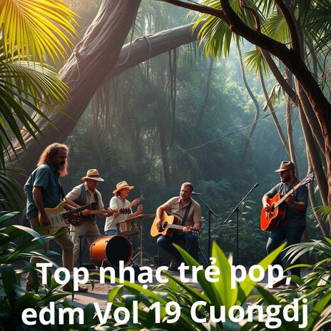 đợi em : Top nhạc trẻ pop,edm vol 19