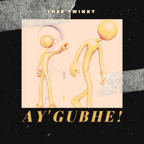 Ay'Gubhe | Boomplay Music