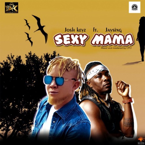 Sexy Mama ft. Jaysing | Boomplay Music
