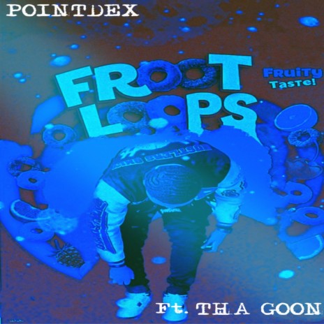 FRUIT LOOPS ft. THA GOON | Boomplay Music