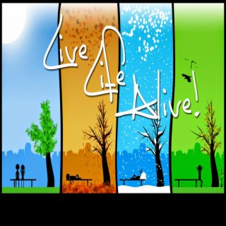 Live Life Alive