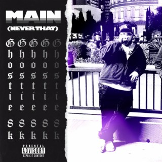 MAIN (Never That) lyrics | Boomplay Music