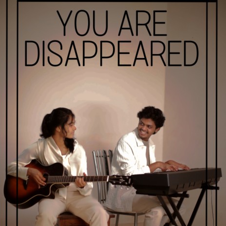 You Are Disappeared