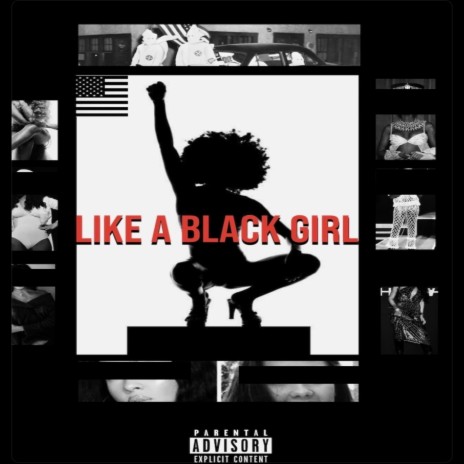 Like a Black Girl | Boomplay Music