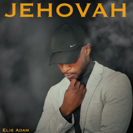 JEHOVAH | Boomplay Music