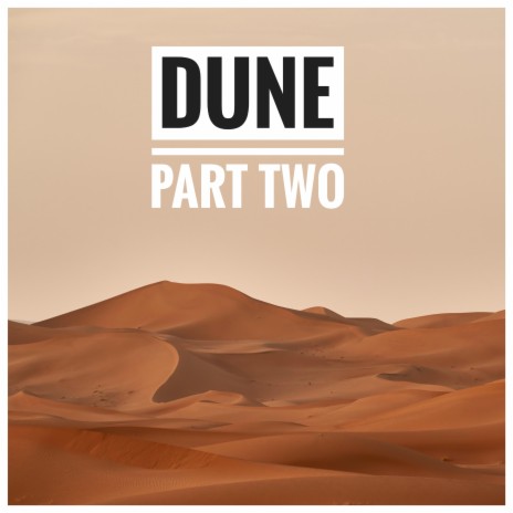 Dune Part Two | Boomplay Music