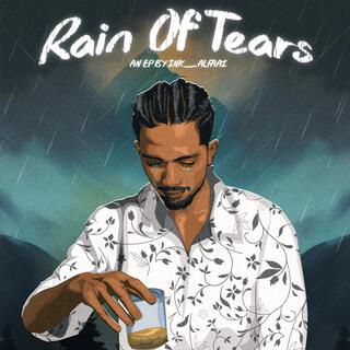 RAIN OF TEARS