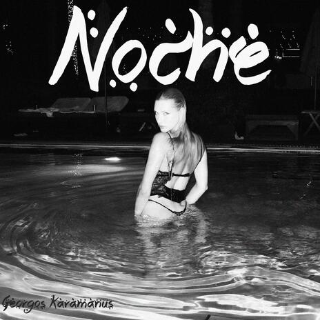 NOCHE | Boomplay Music