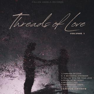 Threads of Love, Vol. 1