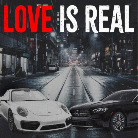 Love Is Real ft. S-8ighty | Boomplay Music