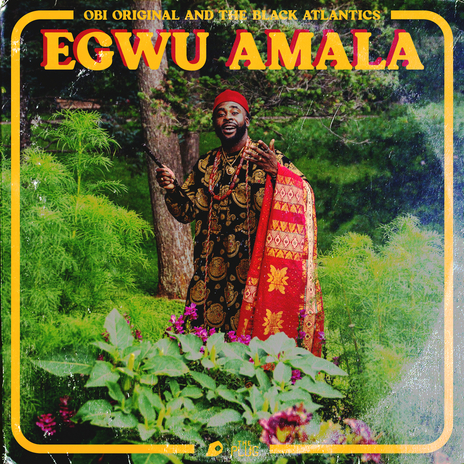 Egwu Amala ft. The Black Atlantics | Boomplay Music