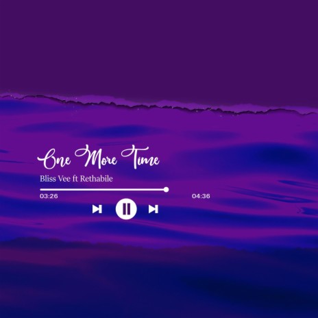 One More Time ft. Rethabile | Boomplay Music