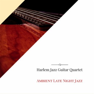 Ambient Late Night Jazz