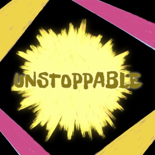 Unstoppable