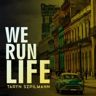 We Run Life