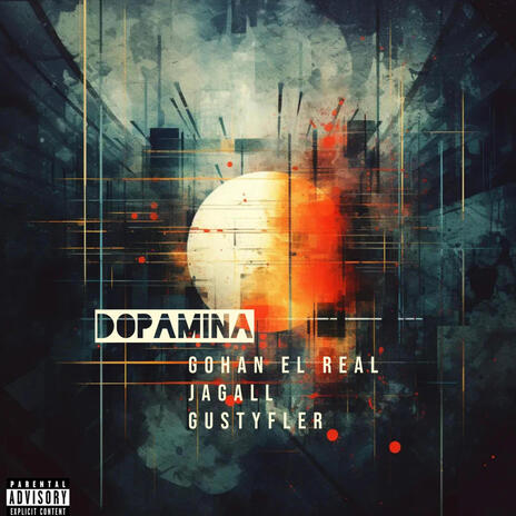 Dopamina ft. Jagall & Gustyfler | Boomplay Music