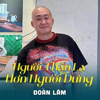 Người Thân Lạ Hơn Người Dưng