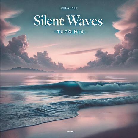 Silent Waves | Boomplay Music