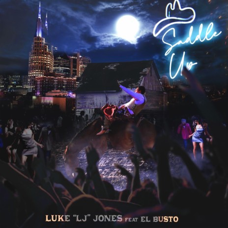 Saddle Up ft. EL Busto | Boomplay Music