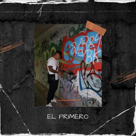 EL PRIMERO | Boomplay Music