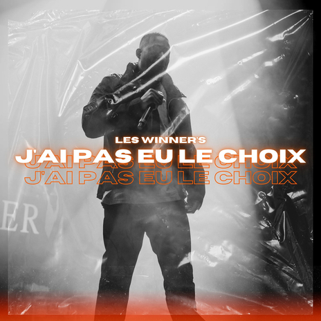 J'ai pas eu le choix | Boomplay Music