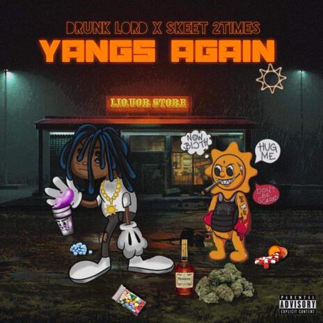 Yang Again ft. Skeet2times | Boomplay Music