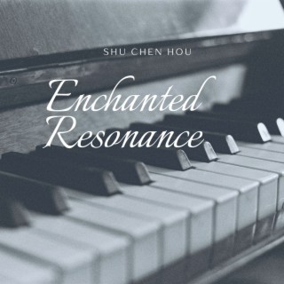 Enchanted Resonance