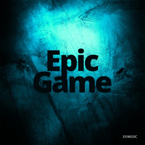 Epic Game | Boomplay Music