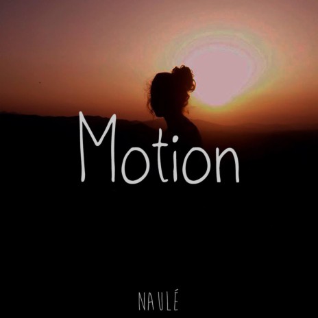 Motion (Motion) | Boomplay Music
