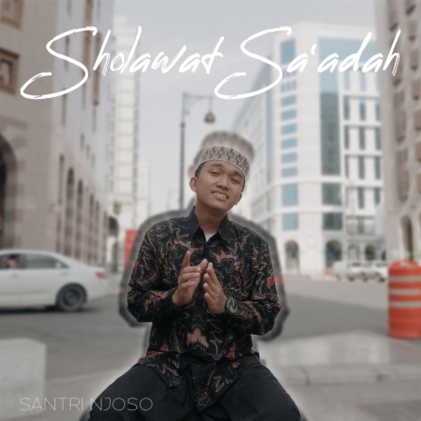 Sholawat Sa'adah | Boomplay Music