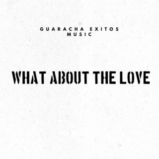 What About The Love (Dj Andres Galvis & Daniel Parrado Remix)