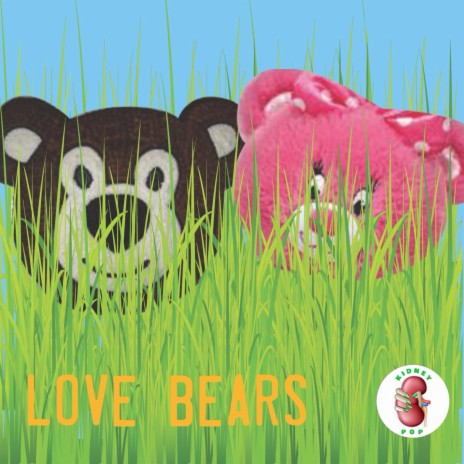 Love Bears | Boomplay Music