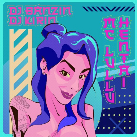 Hentai ft. Dj Banzin & Dj Kirin | Boomplay Music