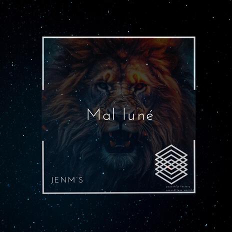 Mal luné | Boomplay Music