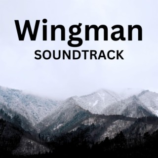 Wingman (Original Motion Picture Soundtrack)
