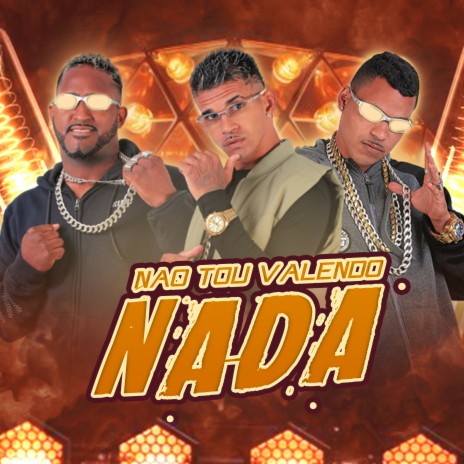 Nao Tou Valendo Nada (Remix) ft. mc jonny & mc veloso do cacique | Boomplay Music