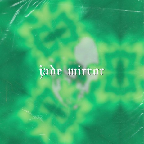 Jade Mirror | Boomplay Music