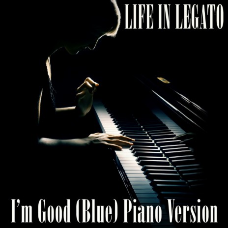 I'm Good (Blue) (Piano Version) | Boomplay Music