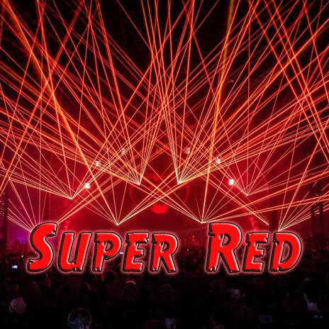 Super Red | Boomplay Music