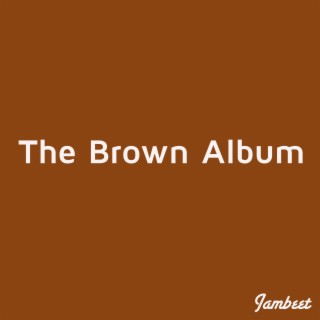 The Brown Album