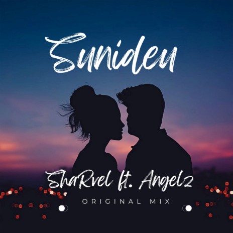 Sunideu ft. Angelz | Boomplay Music