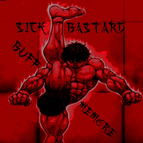 Sick Bastard | Boomplay Music